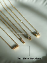 Load image into Gallery viewer, Trai Shine Necklace - Waterproof