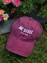 Load image into Gallery viewer, PSALM 46:10 Be Still Cap