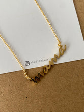 Load image into Gallery viewer, Your Mama Necklace - Waterproof